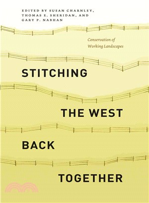 Stitching the West Back Together ─ Conservation of Working Landscapes