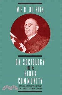 W. E. B. Du Bois on sociolog...