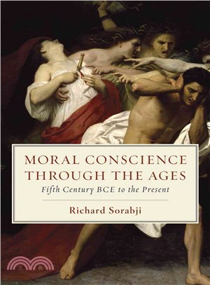 Moral Conscience Through the Ages ─ Fifth Century BCE to the Present