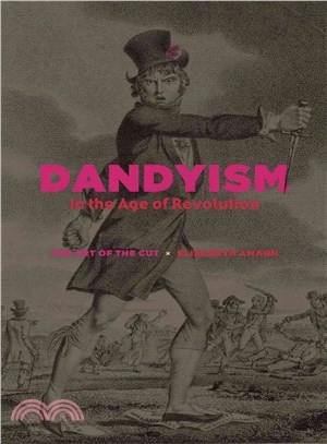 Dandyism in the Age of Revolution ─ The Art of the Cut