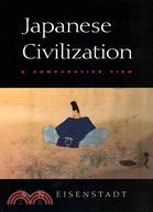 Japanese Civilization ─ A Comparative View