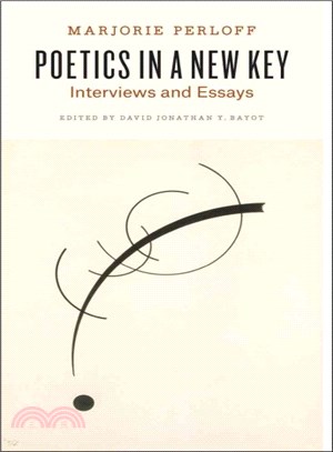Poetics in a New Key ─ Interviews and Essays