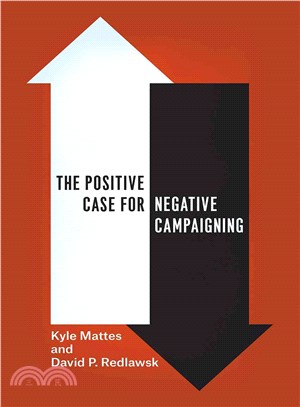 The Positive Case for Negative Campaigning