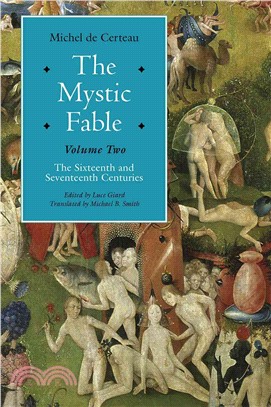 The Mystic Fable ─ The Sixteenth and Seventeenth Centuries