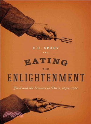 Eating the Enlightenment ─ Food and the Sciences in Paris