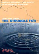 The Struggle for Water ─ Politics, Rationality, and Identity in the American Southwest