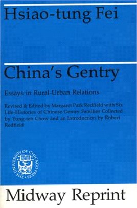 China's Gentry ─ Essays in Rural-Urban Relations