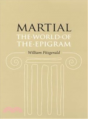 Martial ─ The World of the Epigram