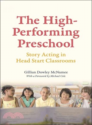 The High-Performing Preschool ─ Story Acting in Head Start Classrooms