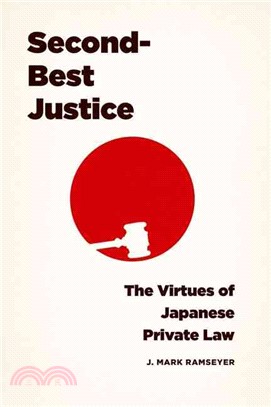 Second-Best Justice ─ The Virtues of Japanese Private Law