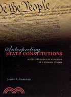 Interpreting State Constitutions: A Jurisprudence Of Function In A Federal System