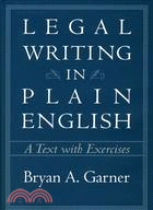 Legal Writing in Plain English: A Text With Exercises