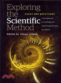 Exploring the Scientific Method ─ Cases and Questions