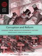 Corruption and Reform ― Lessons from America's Economics History