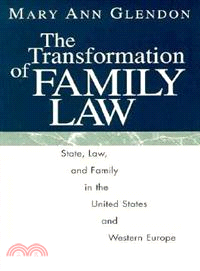 The Transformation of Family Law ─ State, Law, and Family in the United States and Western Europe