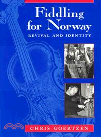 Fiddling for Norway—Revival and Identity