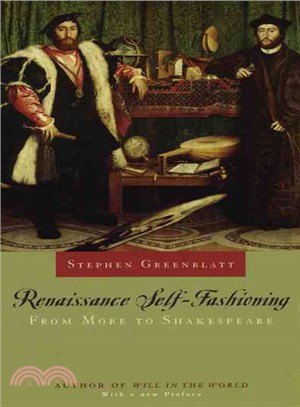 Renaissance Self-Fashioning ─ From More to Shakespeare