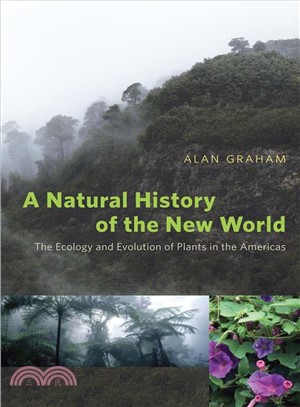 A Natural History of the New World ─ The Ecology and Evolution of Plants in the Americas