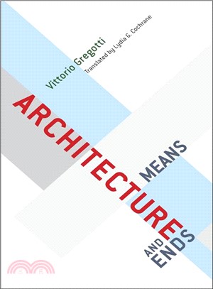 Architecture, Means and Ends