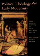 Political Theology and Early Modernity