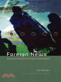 Foreign News—Exploring the World of Foreign Correspondents