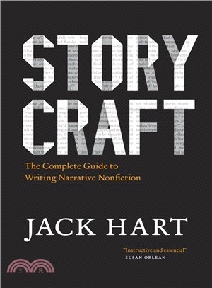 Storycraft ─ A Complete Guide to Writing Narrative Nonfiction