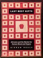 Last best gifts :altruism an...