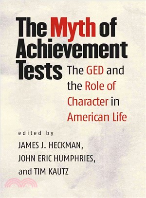 The Myth of Achievement Tests ─ The GED and the Role of Character in American Life