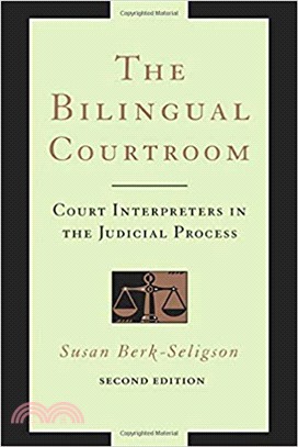 Bilingual Courtroom : Court Interpreters in the Judicial Process, Second Edition