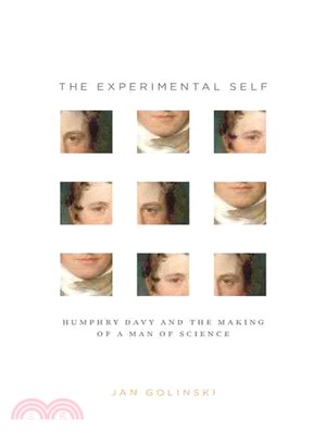 The Experimental Self ─ Humphry Davy and the Making of a Man of Science