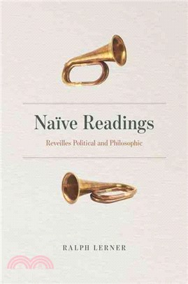 Na鴳e Readings ─ Reveilles Political and Philosophic