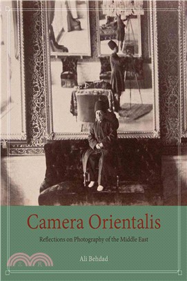 Camera Orientalis ─ Reflections on Photography of the Middle East