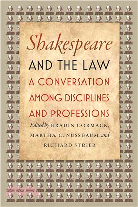 Shakespeare and the Law ─ A Conversation Among Disciplines and Professions