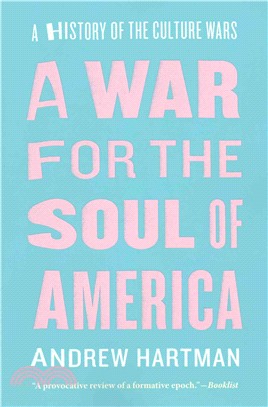 A War for the Soul of America ─ A History of the Culture Wars