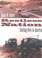 Restless Nation: Starting over in America