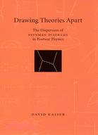 Drawing Theories Apart ─ The Dispersion Of Feynman Diagrams In Postwar Physics