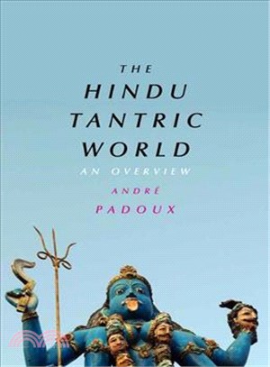 The Hindu Tantric World ─ An Overview