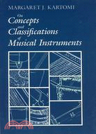 On Concepts and Classifications of Musical Instruments