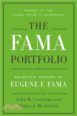 The Fama Portfolio ─ Selected Papers of Eugene F. Fama