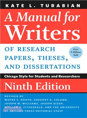 A Manual for Writers of Research Papers, Theses, and Dissertations ― Chicago Style for Students and Researchers