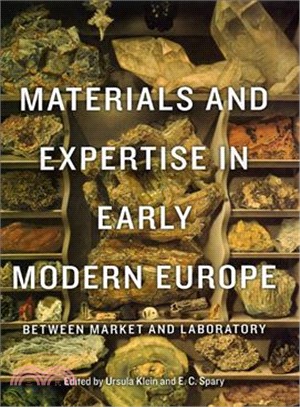 Materials and Expertise in Early Modern Europe ─ Between Market and Laboratory