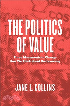 The Politics of Value ─ Three Movements to Change How We Think About the Economy