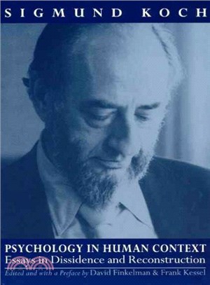 Psychology in Human Context ─ Essays in Dissidence and Reconstruction