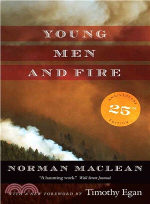 Young Men and Fire : Twenty-fifth Anniversary Edition