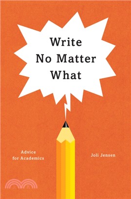 Write No Matter What ─ Advice for Academics