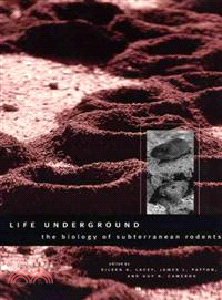 Life Underground ─ The Biology of Subterranean Rodents
