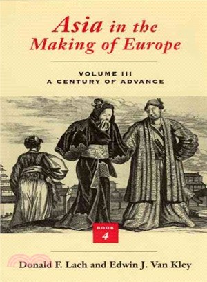 Asia in the Making of Europe ─ A Century of Advance : East Asia