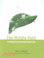 The Middle Path: Avoiding Environmental Catastrophe