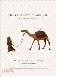 The Prophet's Camel Bell ─ A Memoir of Somaliland