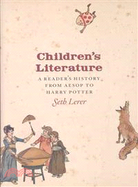 Children's literature :a reader's history, from Aesop to Harry Potter /
